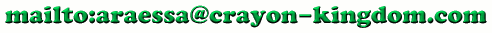 [mailto:araessa@crayon-kingdom.com]